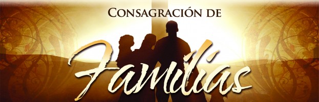 ANUNCIO-CONSAGRASACION-DE-FAMILIAS-2-2959365_623x200